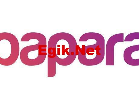 Papara Hesap Silme 2022: Papara Hesap Kapama Nasıl Yapılır?