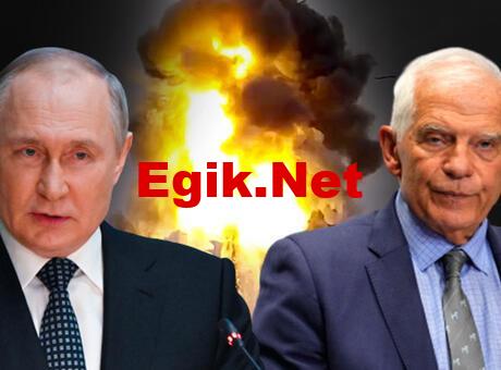 Borrell’den Putin uyarısı: AB, nükleer tehditlerini ciddiye almalı