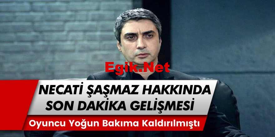 Kurtlar Vadisinin Polat Alemdarı Hakkında Son Dakika Gelişmesi! Necati Şaşmaz’ın Sağlık Durumu Nasıl?