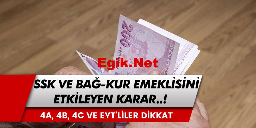 SSK ve Bağ-Kur Emeklisini Etkileyen Karar! Emekli Maaşları Sil Baştan EYT’li, 4A, 4B, 4C SSK Bağ-Kur Tüm Emekliler Dikkat