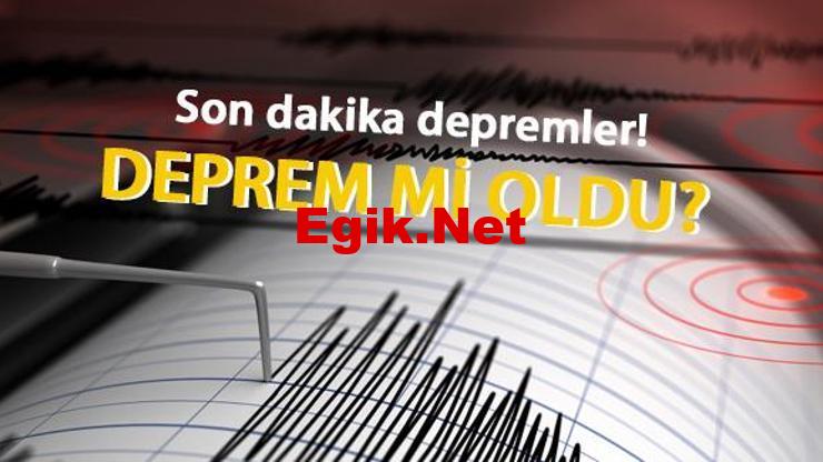 Son dakika deprem! Kandilli, AFAD son depremler 25 Aralık 2023… Deprem mi oldu?