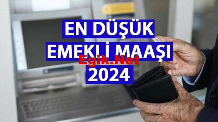 En düşük emekli maaşı ne kadar, kaç TL oldu 2024? SGK Bağ-Kur emekli maaşı belli oldu mu?