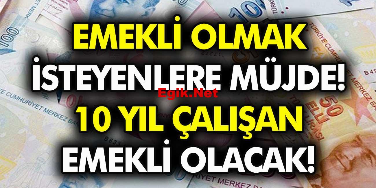 SGK’dan 1-2-3 yeni emeklilik müjdesi Geldi! 10 yıl, 12,5 yıl, 15 yıl çalışan vatandaşlar emekli olabilecek!