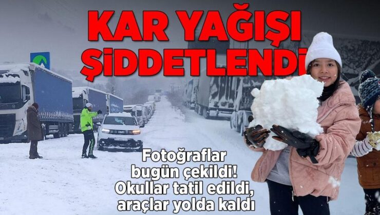 Son dakika… Kar yağışı şiddetlendi! Okullar tatil edildi, araçlar yolda kaldı
