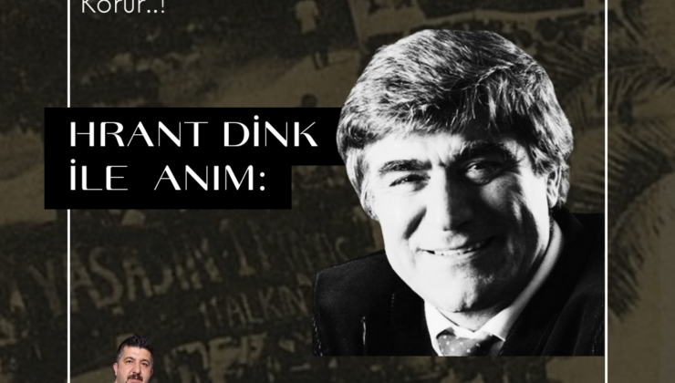 Hrant Dink ile Anım