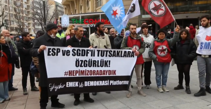 Eskişehir’de Adalet Çağrısı: ESP, SKM ve SGDF’lilerin Tutuklanmasına Karşı Direniş