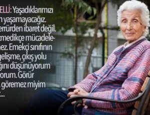 Sosyalist Hareketin Öncü Kadını Sevim Belli Hayatını Kaybetti