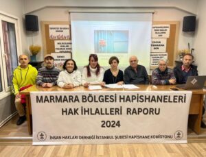 Marmara Bölgesi Hapishanelerinde Hak İhlalleri: 2024 Yılı Raporu
