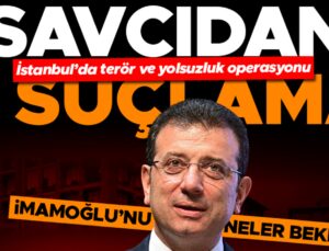 Savcılıktan 7 suçlama! İBB Başkanı Ekrem İmamoğlu’nu neler bekliyor?