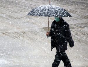 Karla karışık yağmur geliyor! Meteoroloji sarı kodlu uyarı yaptı