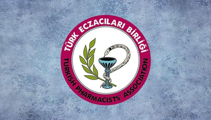 Türk Eczacıları Birliği’nden saldırılara kınama