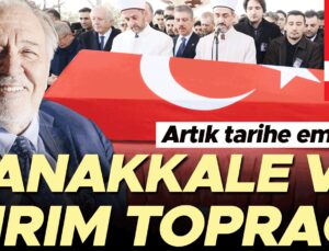 Artık tarihe emanet… Çanakkale ve Kırım toprağı