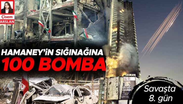 Savaşta 8. gün… Hamaney’in sığınağına 100 bomba