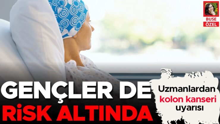 Uzmanlardan kolon kanseri uyarısı: Gençler de risk altında