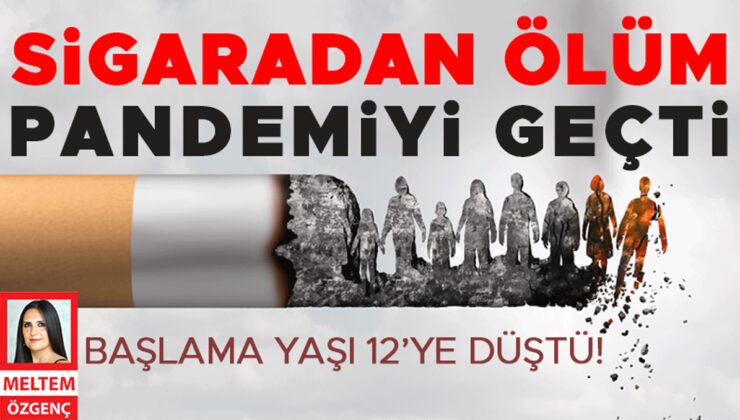 Sigaradan ölüm pandemiyi geçti
