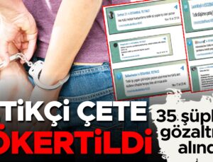 Tetikçi çete çökertildi… 35 şüpheli gözaltına alındı