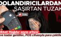 Evine kadar geldiler, POS cihazıyla para çektiler: Dolandırıcılardan şaşırtan tuzak! Mağdur sayısı artıyor… ‘Panel verilerini kullanıyorlar’
