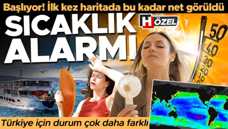 İlk kez haritada bu kadar net görüldü: Sıcaklık alarmı! Türkiye için durum çok daha farklı